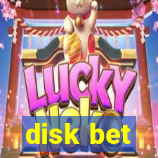 disk bet